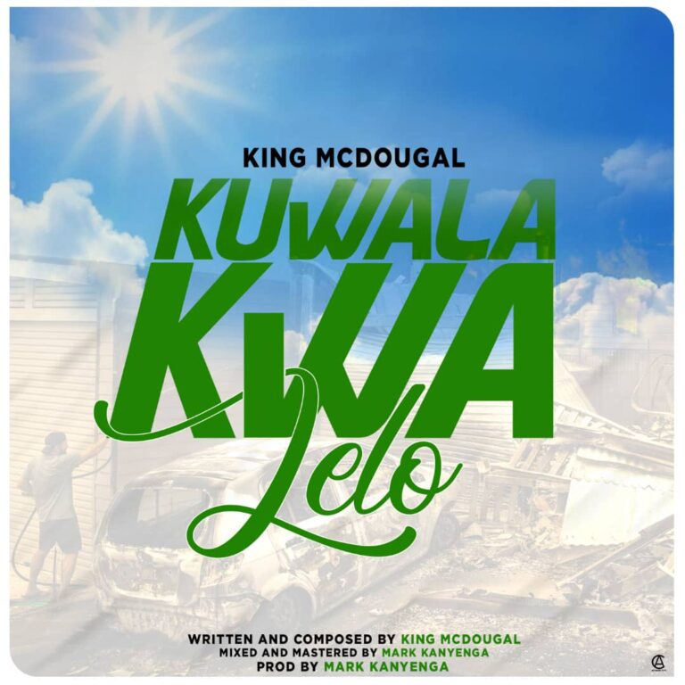 King Mcdougal’s ‘Kuwala Kwa Lero’ Enjoying Massive Airplay