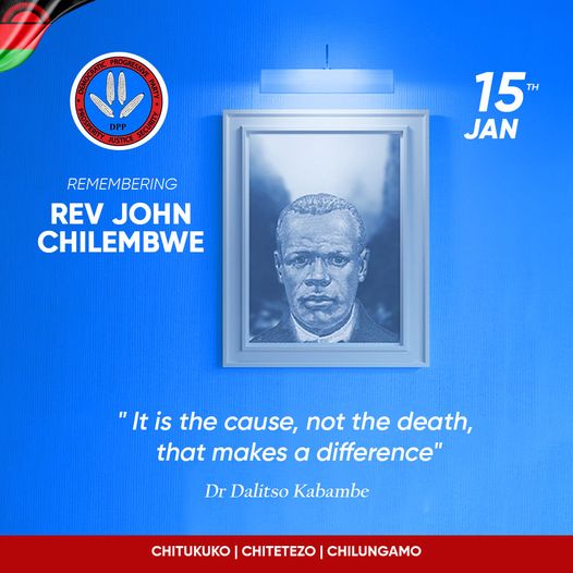 DR KABAMBE PAYS TRIBUTE TO CHILEMBWE: Says it is the cause not the death that makes a difference