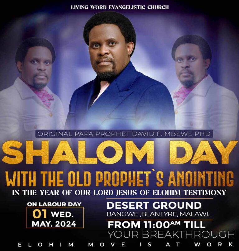 PROPHET MBEWE TO LEAD ‘SHALOM DAY’ PRAYERS IN BLANTYRE ON MAY 1